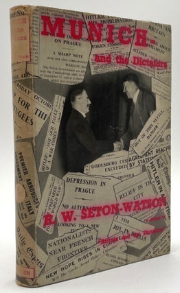 Item #2304 Munich- and the Dictators. Larry McMurtry Collection, R. W. Seton-Watson