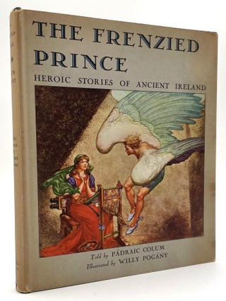 Item #2333 The Frenzied Prince. Padraic Colum
