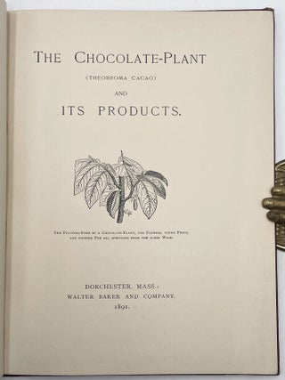 Chocolate-Plant (Theobroma Cacao) and Its Products