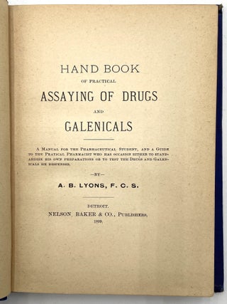 Hand Book of Practical Assaying of Drugs and Galenicals