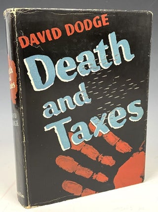 Item #243 Death and Taxes. David Dodge