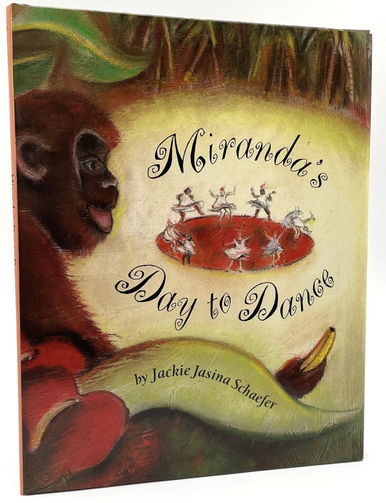 Item #2516 Miranda's Day to Dance [Inscribed]. Jackie Jasina Schaefer.