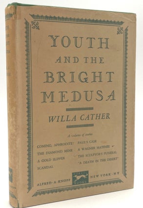 Item #2591 Youth and the Bright Medusa. Larry McMurtry Collection, Willa Cather