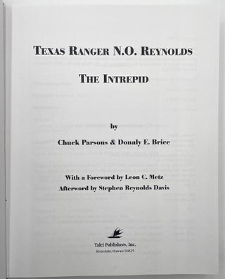 Texas Ranger N. O. Reynolds: The Intrepid