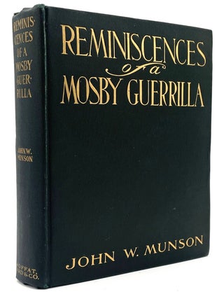 Item #2627 Reminiscences of a Mosby Guerrilla. John W. Munson