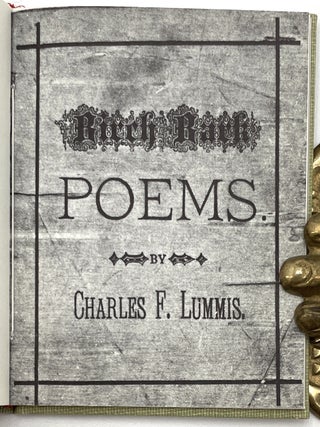 The Birch Bark Poems of Charles F. Lummis