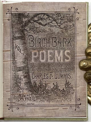 The Birch Bark Poems of Charles F. Lummis