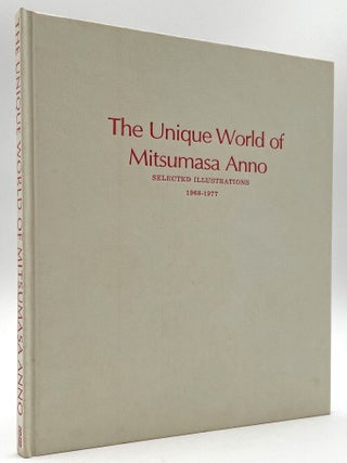 The Unique World of Mitsumasa Anno: Selected Illustrations 1968 - 1977