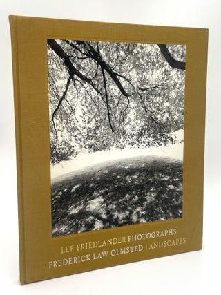 Item #2657 Lee Friedlander: Photographs Frederick Law Olmstead Landscapes. Lee Friedlander