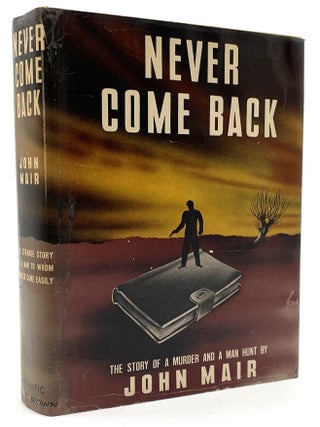 Item #2674 Never Come Back. John Mair
