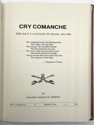 Cry Comanche: The 2nd U.S. Cavalry in Texas, 1855-1861