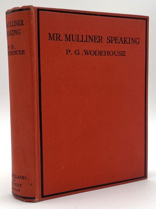 Item #2686 Mr. Mulliner Speaking. Larry McMurtry Collection, P. G. Wodehouse
