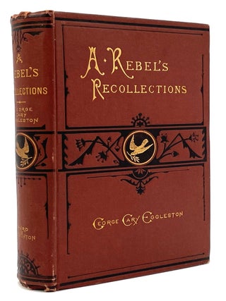 Item #2730 A Rebel's Recollections. George Cary Eggleston