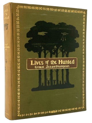 Item #2734 Lives of the Hunted. Ernest Seton-Thompson
