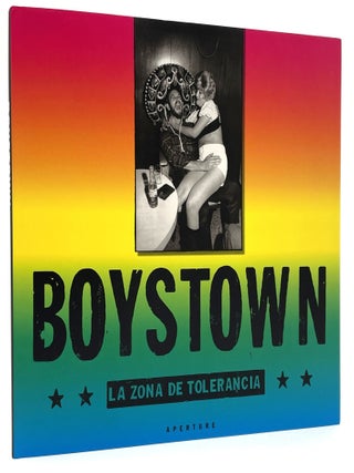 Item #2817 Boystown: La Zona de Tolerencia. Bill Wittliff Collection, Dave Hickey Cristina...