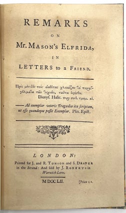 Item #2826 Remarks on Mr. Mason's Elfrida, in Letters to a Friend. Thomas Nevile