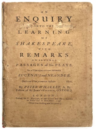 Item #2827 An Enquiry into the Learning of Shakespeare. Peter Whalley