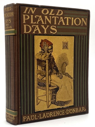 Item #2835 In Old Plantation Days. Paul Laurence Dunbar