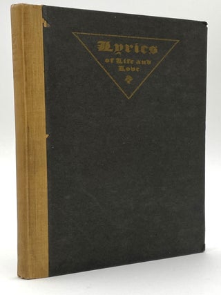 Item #2851 Lyrics of Life and Love. William Stanley Braithwaite
