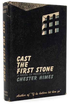Item #2855 Cast the First Stone. Chester Himes