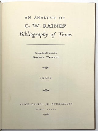 An Analysis of C. W. Raines' Bibliography of Texas
