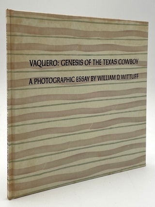 Vaquero: Genesis of the Texas Cowboy