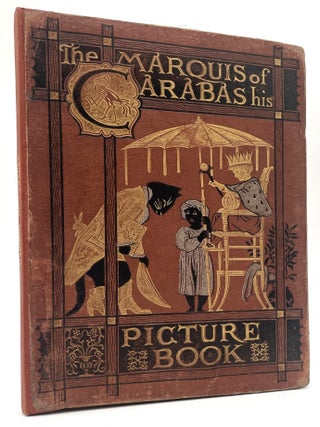 Item #2900 The Marquis of Carabas' Picture Book. Walter Crane, Sarah Catherine Martin