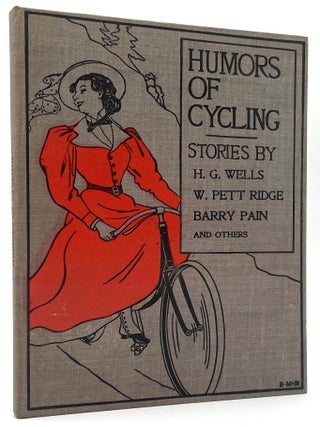 Item #2931 The Humours of Cycling. H. G. Wells