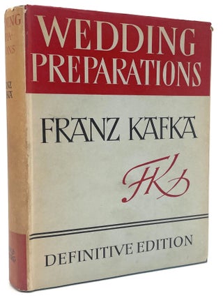 Item #2979 Wedding Preparations. Larry McMurtry Collection, Franz Kafka