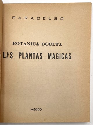 Botanica Oculta: Las Plantas Mágicas