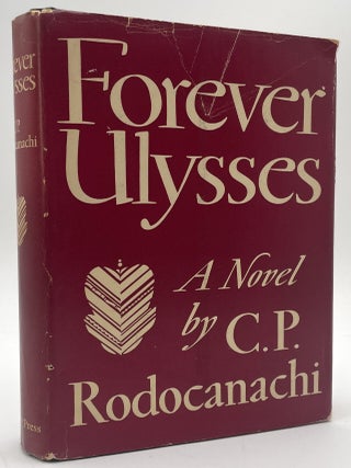 Item #3105 Forever Ulysses. C. P. Rodocanachi