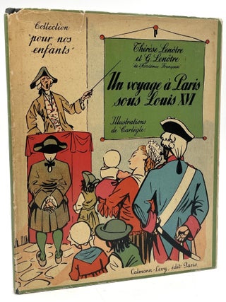 Item #3131 Un Voyage á Paris sous Louis XVI. Thérése and G. Lenôtre