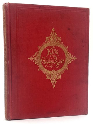 Item #3139 The King of the Golden River. John Ruskin