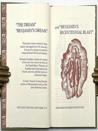“The Dream” “Benjamin’s Dream” and “Benjamin’s Bicentennial Blast”