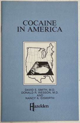 Item #318 Cocaine in America. M. D. Smith, David E