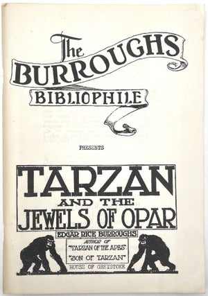 Item #3214 The Burroughs Bibliophile Presents: Tarzan and the Jewels of Opar [Signed by Danton...