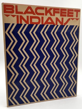 Item #3237 Blackfeet Indians. Frank B. Linderman