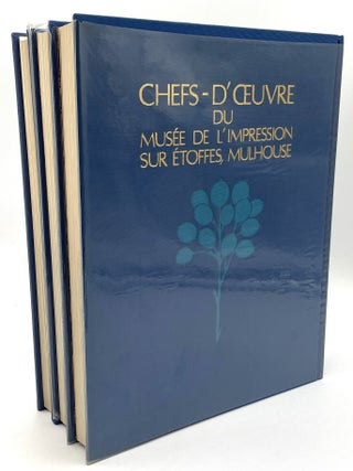 Chefs-D&rsquo;Oeuvre Du Mus&eacute;e De L&rsquo;Impression Sur &Eacute;toffes Mulhouse, 3 Vols.