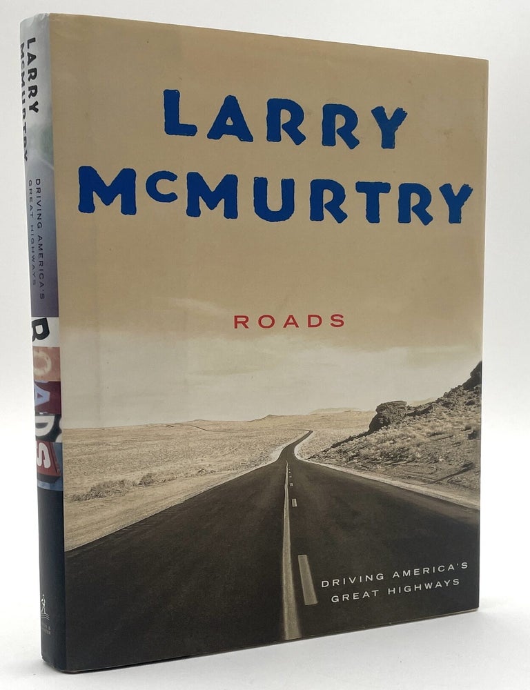 Item #3243 Roads [Signed]. Larry McMurtry.