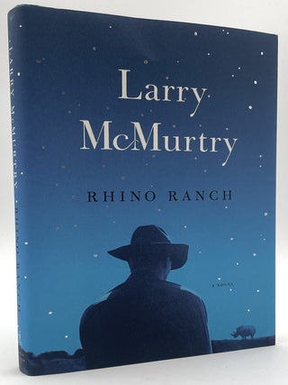 Item #3247 Rhino Ranch [Signed/Limited]. Larry McMurtry