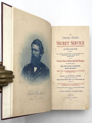 The United States Secret Service in the Late War.