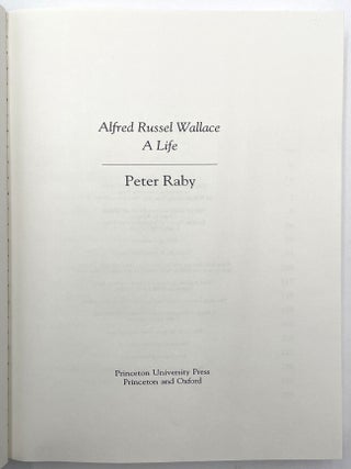 Alfred Russell Wallace: A Life [w/ Francis Crick Signature]