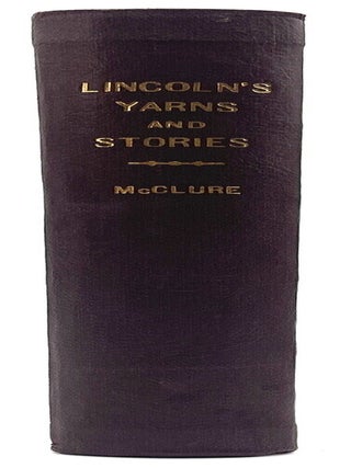 "Abe" Lincoln's Yarns and Stories