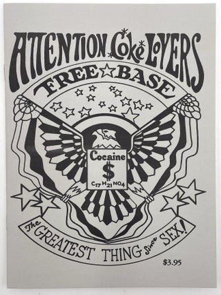 Item #3265 Everything You'll Ever Need to Know About Freebase Cocaine. J. M. Anvil