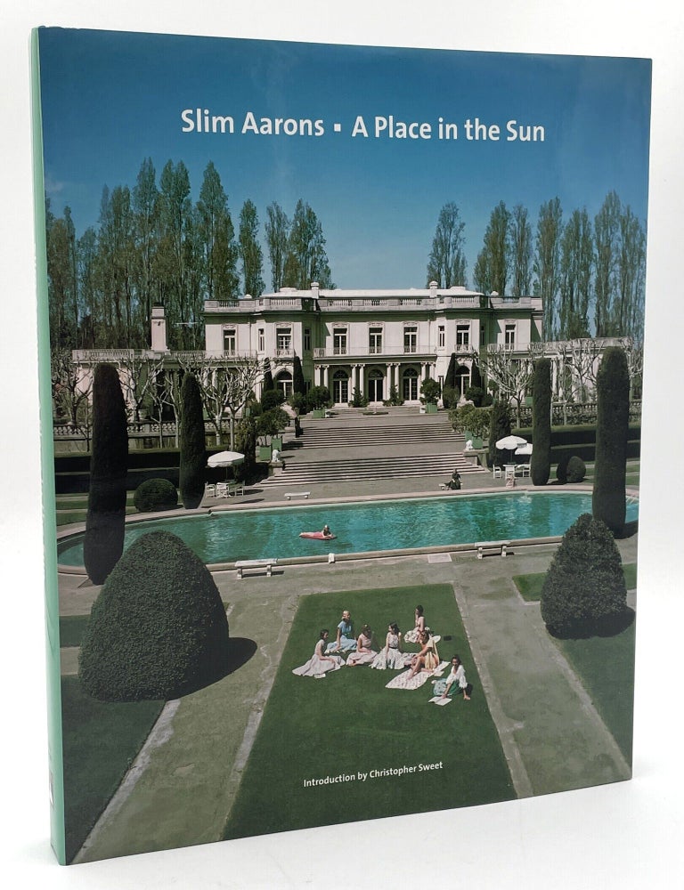 Item #3270 A Place in the Sun [First Edition]. Slim Aarons.