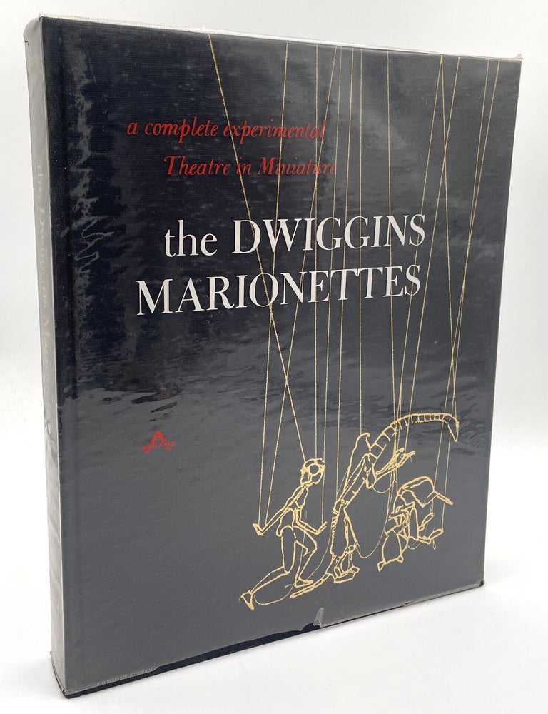 Item #3272 The Dwiggins Marionettes [First Edition]. Dorothy Abbe.