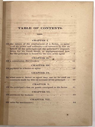 Treatise on the Law Relative to Principals, Agents, Factors, Auctioneers, and Brokers [First Edition]