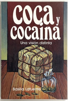 Item #329 Coca y Cocaina. Basilia Lafuente