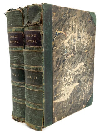 Item #3292 The History of the Indian Mutiny, 2 Vols. Charles Ball