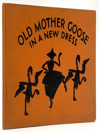 Item #3302 Old Mother Goose in a New Dress [First Edition]. Douglas Hall